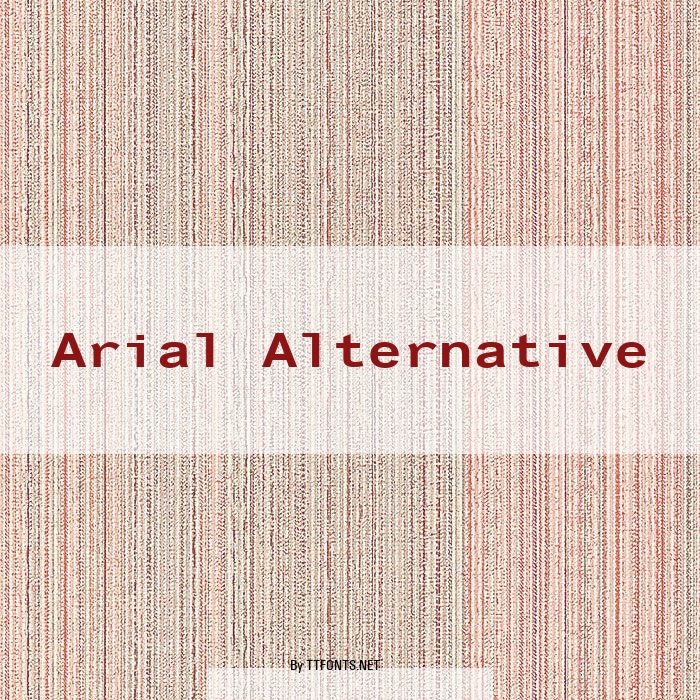 Arial Alternative example